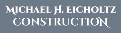 Michael H. Eicholtz Construction